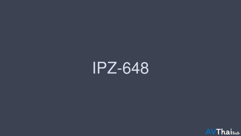 IPZ-648 Mahiri Masida หีสาวใหญ่สวยๆ
